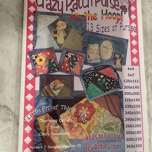 May include: A package featuring a "Crazy Patch Purse" design collection CD. The cover displays various purse designs in a patchwork style, with the text "In the Hoop!" and "13 Sizes of Purses". Includes sizes from 4x4 to 360x200.