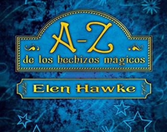 A-Z de Los Hechizos Magicos