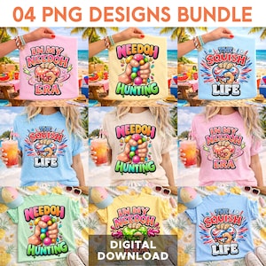 May include: A collection of t-shirts in various colors, each featuring a unique graphic design. The designs include phrases like "IN MY NEEDOH ERA," "NEEDOH HUNTING," and "THE SQUISH LIFE." The text "04 PNG DESIGNS BUNDLE" and "DIGITAL DOWNLOAD" are also visible.