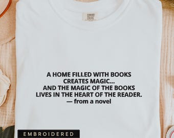 Book Lover Embroidered Shirt Comfort Colors 1717, Literary Quote Tee, Booktok Reader Shirt, Cozy Reading Gift for Readers