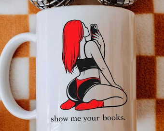 Laat me je boeken zien mok, mok pittige boekenliefhebber, koffiekopje smut lezer, cadeau roman lezer, mok Booktok voor vrouwen