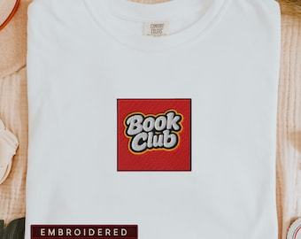 Boekenclub geborduurd shirt comfortkleuren 1717, Book Lover Tee, Booktok Reader-sweater, minimalistisch Reader cadeau-shirt