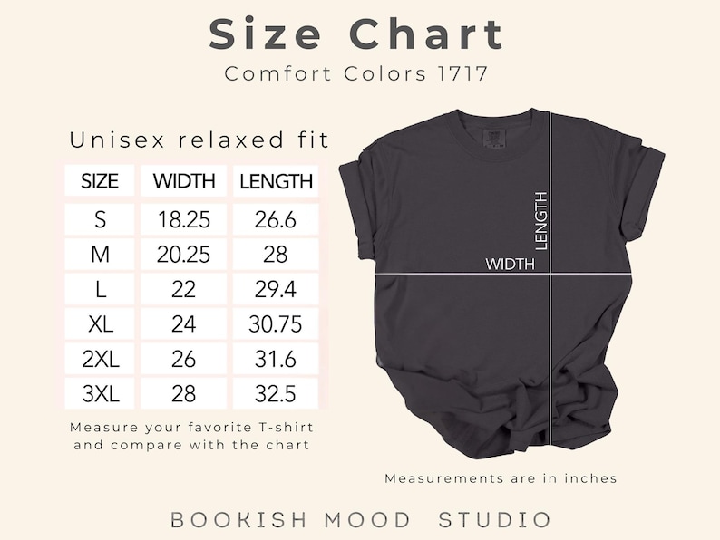 May include: A size chart for Comfort Colors 1717 unisex relaxed fit t-shirts. The chart shows measurements in inches for sizes S to 3XL. The image also includes a dark gray t-shirt and the text "BOOKISH MOOD STUDIO."