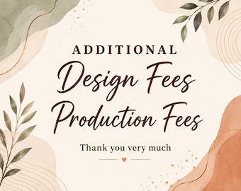 Extra Fee, Express Versand Fee, Custom Design Fee
