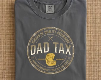 Papa Steuer Shirt, lustiges Foodie Geschenk für Papa, Comfort Colors® sarkastisches Snack T-Shirt, Vatertagsgeschenk, cooles Papa Shirt, Humor T-Shirt für Food-Liebhaber