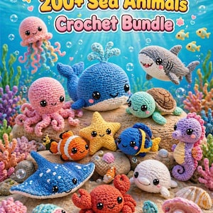 Peut inclure: Une collection colorée d'animaux marins crochetés, dont une baleine, un requin, une pieuvre et un hippocampe, disposés sur un fond sableux avec des coraux et des bulles. Le texte "200+ Sea Animals Crochet Bundle" est inclus.