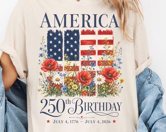 Comfort Colors America 250th Years Birthday Flag Shirt, Patriotic Floral 4th July Tee, Vintage 250th Anniversary T-Shirt