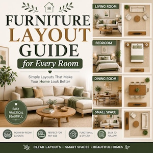Op de afbeelding: Een gids getiteld "FURNITURE LAYOUT GUIDE for Every Room" met voorbeelden van kamerindelingen voor woonkamer, slaapkamer, eetkamer en kleine ruimtes. De gids toont een beige hoekbank, een ronde salontafel en de tekst "Simple Layouts That Make Your Home Look Better".