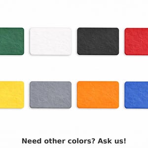 May include: An assortment of eight rectangular objects in various colors: green, white, black, red, yellow, gray, orange, and blue. The objects have a textured surface. The text at the bottom reads: "Need other colors? Ask us!"