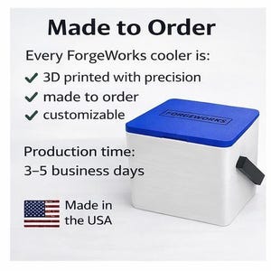 May include: A white and blue cooler with a black handle. The cooler has a blue lid with the text "FORGEWORKS". The text "Made to Order" and "Made in the USA" are also visible.