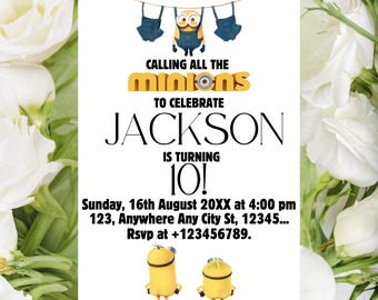 May include: A birthday invitation card featuring a Minion character hanging from a clothesline, the text CALLING ALL THE MINIONS TO CELEBRATE JACKSON IS TURNING 10!, date and location details, and two Minions standing at the bottom of the card.