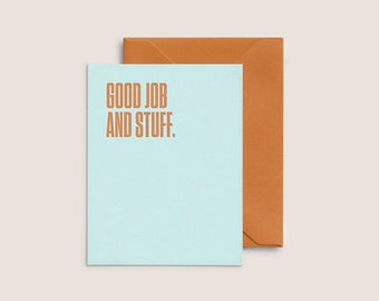 Good Job and Stuff  |  Letterpress Congratulations Card