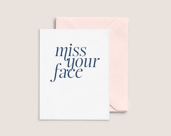 Miss Your Face  |  Letterpress Card