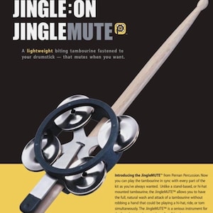 May include: A drumstick with a black and silver tambourine attachment. The text "JINGLE:ON JINGLEMUTE" is displayed in white. The image also includes the text "A lightweight biting tambourine fastened to your drumstick - that mutes when you want."