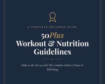 50 Plus Workout and Nutrition Guide Fitness Over 50 PDF Printable Wellness Planner for Men & Women Digital Download
