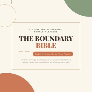 Puede incluir: Una portada de libro titulada The Boundary Bible: A Guide for Recovering People-Pleasers. El diseño presenta un fondo crema con un círculo verde grande, un círculo terracota y dibujos de líneas finas. Incluye un subtítulo sobre guiones.