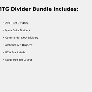 Puede incluir: La imagen muestra una lista del contenido del paquete de divisores MTG. Incluye más de 250 divisores de conjuntos, divisores de color Mana, divisores de mazos Commander, divisores de alfabeto A-Z, etiquetas de cajas BCW y diseño de pestañas escalonadas.