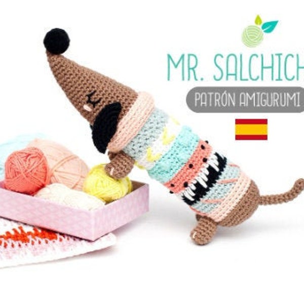 Patrón amigurumi Mr. Salchicha - Patrón en ESPAÑOL de ganchillo, PDF tutorial crochet, perro amigurumi
