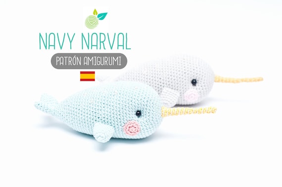 Patron Amigurumi Navy Narval Patron En Espanol De Ganchillo Etsy