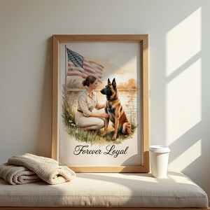 May include: A framed wall art print featuring a watercolour illustration of a person kneeling beside a Belgian Malinois dog in a grassy field with an American flag in the background. The text Forever Loyal is printed in black script at the bottom.
