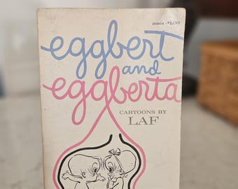 Eggbert y Eggberta: Dibujos animados de LAF (Lester A. Friedman)