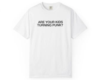 Are Your Kids Turning Punk?