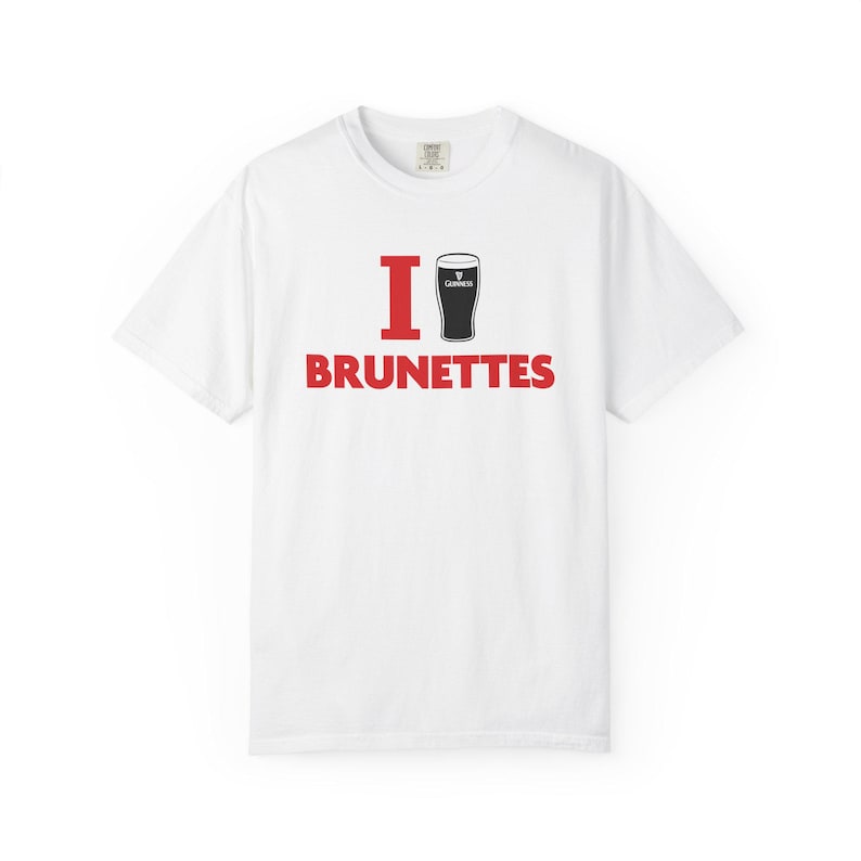 I Heart Brunettes T-shirt | St. Patrick's Day, Beer Tee, Guinness Shirt, Pub Gift image 1