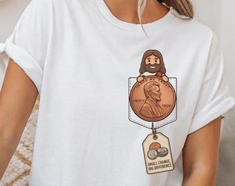 Glaube inspiriert Faux Jesus Tasche Kleine Änderung Großer Unterschied Shirt, Christian Münzsammler Geschenk, 1909 Lincoln Penny, Numismatist Tee