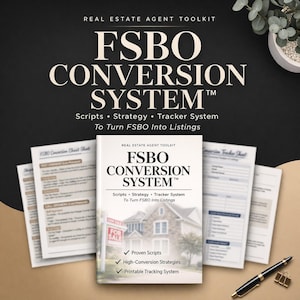 May include: A marketing toolkit for real estate agents. The cover of the book reads "FSBO Conversion System" with the tagline "Scripts, Strategy, Tracker System". The image also includes supporting documents and a pen.