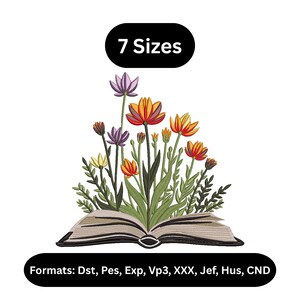 May include: An illustration of an open book with vibrant flowers and greenery growing from it. The image features the text "7 Sizes" in a black oval and "Formats: Dst, Pes, Exp, Vp3, XXX, Jef, Hus, CND" in a black rectangle.