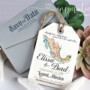 Save the Date Luggage Tags, Mexico Wedding, Map Invitations, Destination Wedding, Travel Theme
