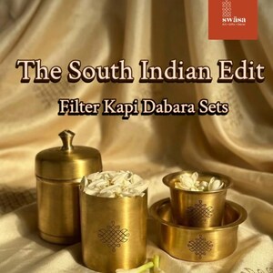 May include: A set of brass Filter Kapi Dabara vessels and a lidded container, each featuring a small engraved geometric motif. The text reads: The South Indian Edit Filter Kapi Dabara Sets and the logo sw&auml;sa Art Gifts Decor.