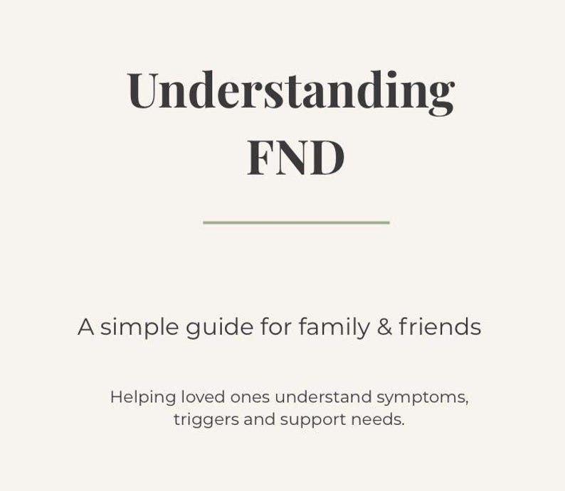 Understanding Fnd Understanding FND Guide for Family & Friends | Support for Loved Ones ...