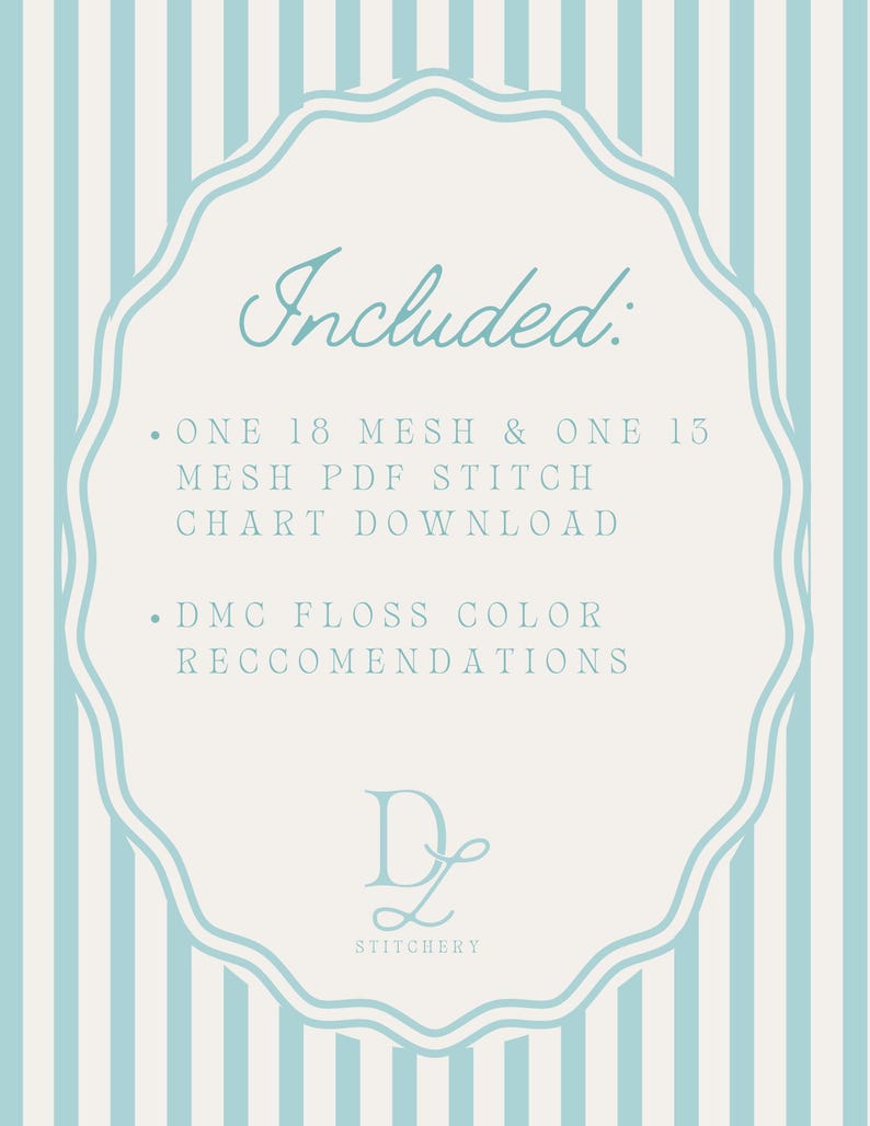 K&ouml;nnte beinhalten: Grafik zum digitalen Download mit hellblau-wei&szlig; gestreiftem Hintergrund. Der Text "Included:" steht oben, gefolgt von Details zu PDF-Stichmustern und DMC-Garnfarbempfehlungen. Das "Dz Stitchery"-Logo befindet sich unten.