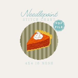 May include: A needlepoint stitch chart PDF file featuring a pixel art slice of pumpkin pie with whipped cream on a circular olive and light green striped background. The text reads Needlepoint STITCH CHART, PDF FILE, and 4 X 4 18 MESH.