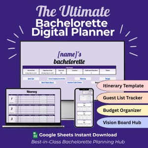 May include: Digital bachelorette planner with a purple background. The planner is displayed on a laptop and smartphone, showcasing itinerary, guest list, and budget sections. Text includes "The Ultimate Bachelorette Digital Planner" and "Google Sheets Instant Download."