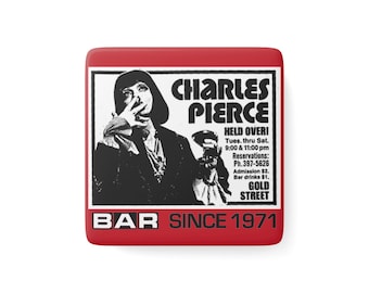 Charles Pierce Retro Poster Porzellanmagnet | Seit 1971 Vierkantstange