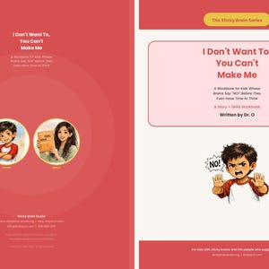 Pode incluir: Capa de livro infantil com o título "I Don't Want To, You Can't Make Me". A capa apresenta ilustrações de um menino e uma menina, e um menino dizendo "NO!". O fundo é vermelho e rosa.