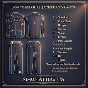 May include: Diagram illustrating how to measure a jacket and pants, with labeled points for shoulder, chest, biceps, stomach, waist, crotch, pant length, ankle, coat length, sleeves, hip, and thigh. Text reads "SIMON ATTIRE US."