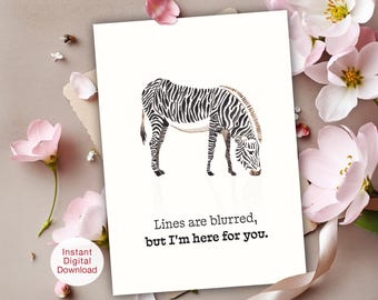 Hand Drawn Zebra, Support Card | Sympathy, Thinking of You, Mental Health Friend Greeting Card (Digital Download)