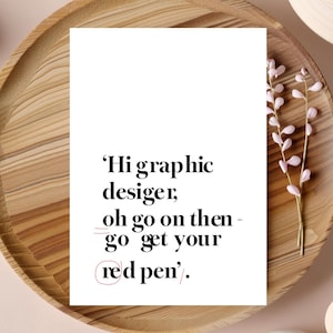Graphic Designer Card: Teasing A Designer Humorous Greeting Card. (Digital Download). Design Bloopers, Fixing Typograhy Mistakes.