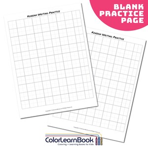 May include: Two white sheets of paper with a grid pattern for Korean writing practice. The text "KOREAN WRITING PRACTICE" is printed at the top of each sheet. A pink circle with the words "BLANK PRACTICE PAGE" is in the upper right corner. The ColorLearnBook logo is at the bottom.