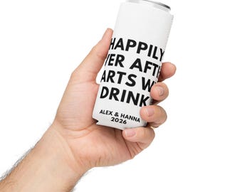 Happily Ever After Starts With a Drink Can Cooler – Funny Wedding Favor,Wedding Drink Sleeve, Bachelor Party Beverage Holder