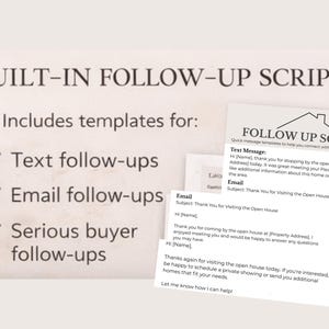 May include: Image features a document titled "BUILT-IN FOLLOW-UP SCRIPTS." It includes templates for text, email, and serious buyer follow-ups. Sample text and email templates are visible, offering guidance for real estate professionals.