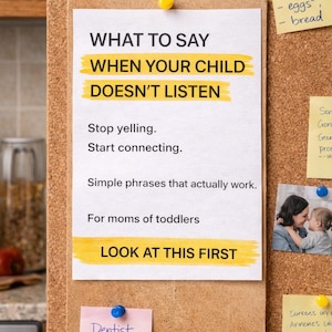 Puede incluir: Un corcho muestra un papel blanco con el texto «QUÉ DECIR CUANDO TU HIJO NO ESCUCHA». Otras notas incluyen una lista de compras, un recordatorio de cita con el dentista y una foto de una madre y su hijo.