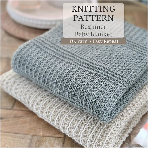 Beginner Baby Blanket Knitting Pattern | DK Yarn, Easy Textured Repeat (PDF Pattern)