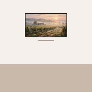 May include: A framed landscape painting depicts a vineyard at sunrise. The artwork features rows of grapevines, a farmhouse, and a misty atmosphere, with warm colors dominating the scene.