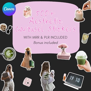 May include: Aesthetic carousel stickers graphic with the text "500+ Aesthetic Carousel Stickers" in pink. The image includes illustrations of a perfume bottle, a cup of coffee, a candle, a drink, a cup of matcha, a woman, a camera, and a digital clock.