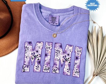 Comfort Colors® Floral Mimi Shirt, Grandma Shirt, Mothers Day Gift, Gift for Grandmother, Nana Tee, Pregnancy Reveal Gift for New Mimi