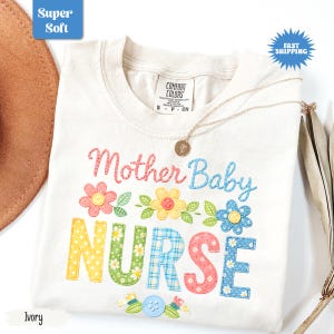 Comfort Colors® Mother Baby Nurse Shirt, Mother Baby Faux Patchwork Tee, Mother Baby Unit Tshirt, Postpartum Nurse, Mother Baby Gifts